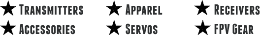 Transmitters, Apparel, Recceivers, Accessories, Servos and FVP Gear